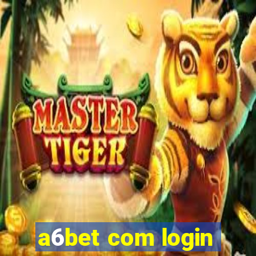 a6bet com login